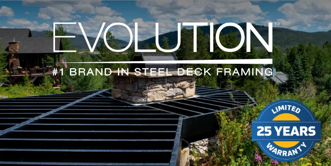 Evolution - #1 Brand in Steel Deck Framing